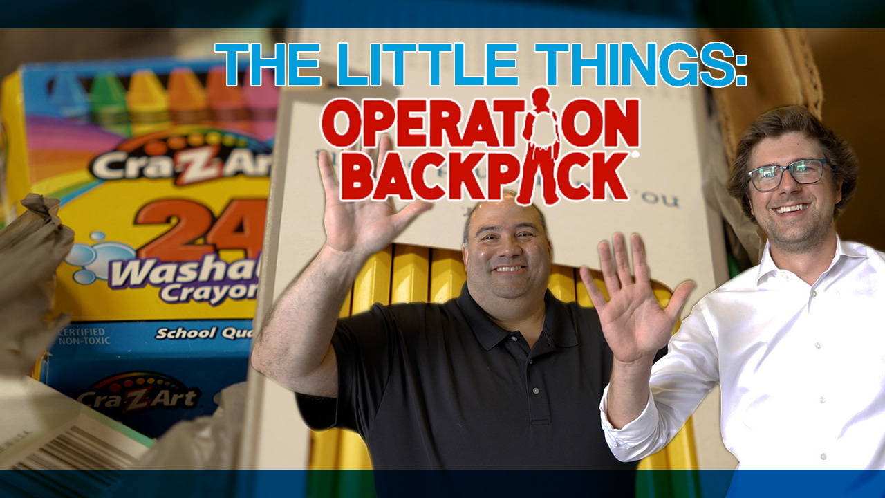 The Little Things: Recapping Operation Backpack